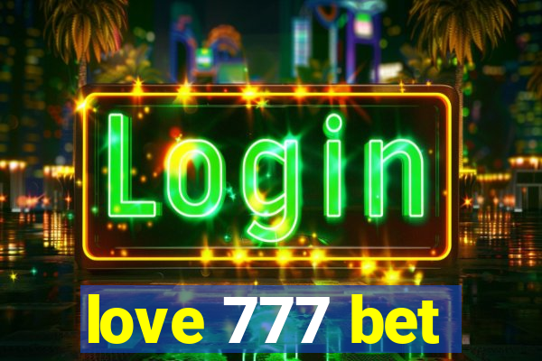 love 777 bet